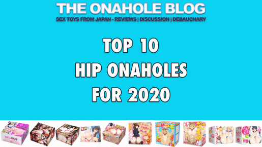 The Top 10 Best Hip Onaholes for 2020